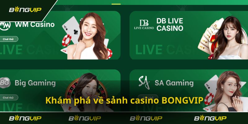 Bongvip - Thiên đường chơi live casino kho game cực đỉnh